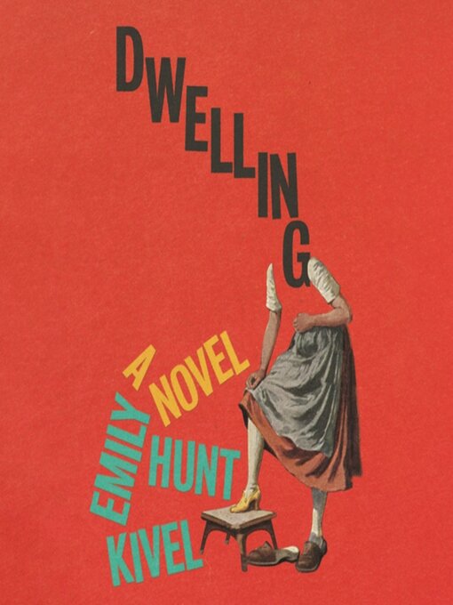 Title details for Dwelling by Emily Hunt Kivel - Available